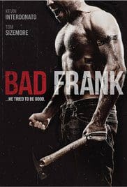 Bad Frank 2017 HDRip Full Movie Download 720p Bad Frank 2017 HDRip Full Movie Download 720p