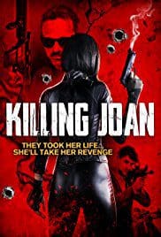 Killing Joan 2018 Movie Free Download Full HD 720p Killing Joan 2018 Movie Free Download Full HD 720p
