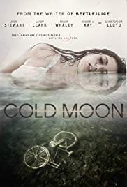 Cold Moon 2016 Full Movie Free Download 720p HD Cold Moon 2016 Full Movie Free Download 720p HD