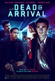 Dead on Arrival 2017 Full Movie Download Free HD 720p Dead on Arrival 2017 Full Movie Download Free HD 720p