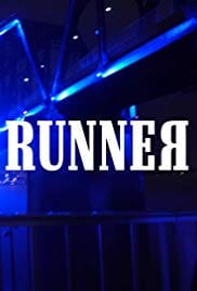 Runner 2018 Full Movie Download Free HD 720p Runner 2018 Full Movie Download Free HD 720p