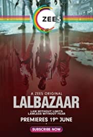 Lalbazaar Season 1 Full HD Free Download 720p Hindi Lalbazaar Season 1 Full HD Free Download 720p Hindi
