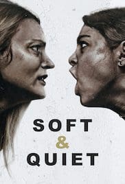 Soft & Quiet 2022 Full Movie Download Free HD 720p Soft & Quiet 2022 Full Movie Download Free HD 720p
