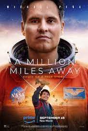A Million Miles Away 2023 Full Movie Download Free HD 720p A Million Miles Away 2023 Full Movie Download Free HD 720p