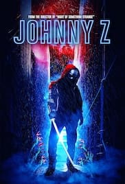 Johnny Z 2023 Full Movie Download Free HD 720p Johnny Z 2023 Full Movie Download Free HD 720p
