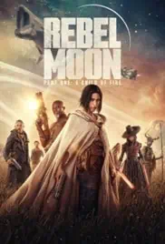Rebel Moon Part One A Child of Fire 2023 Full Movie Download Free HD 720p Dual Audio Rebel Moon Part One A Child of Fire 2023 Full Movie Download Free HD 720p Dual Audio
