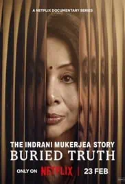 The Indrani Mukerjea Story Buried Truth Season 1 Full HD Free Download 720p The Indrani Mukerjea Story Buried Truth Season 1 Full HD Free Download 720p