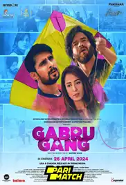 Gabru Gang 2024 Full Movie Download Free Camrip Hindi