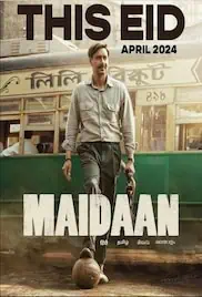 Maidaan 2024 Full Movie Download Free HD 720p Hindi