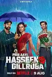 Phir Aayi Hasseen Dillruba 2024 Full Movie Download Free HD 720p Phir Aayi Hasseen Dillruba 2024 Full Movie Download Free HD 720p