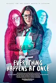 Everything Happens at Once 2024 Full Movie Download Free HD Web-DL Everything Happens at Once 2024 Full Movie Download Free HD Web-DL