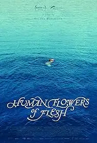 Human Flowers of Flesh 2022 Full Movie Download Free HD Web-DL Hindi