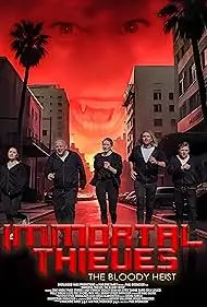 Immortal Thieves The Bloody Heist 2024 Full Movie Download Free HD Web-DL