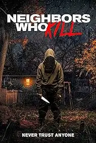 Neighbors Who Kill 2024 Full Movie Download Free HD 720p Neighbors Who Kill 2024 Full Movie Download Free HD 720p