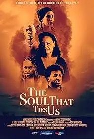 The Soul That Ties Us 2024 Full Movie Download Free HD 720p The Soul That Ties Us 2024 Full Movie Download Free HD 720p