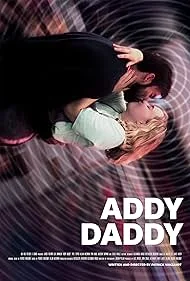 Addy Daddy 2025 Full Movie Download Free HD WebRip