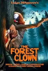The Forest Clown 2025 Full Movie Download Free HD Web-DL