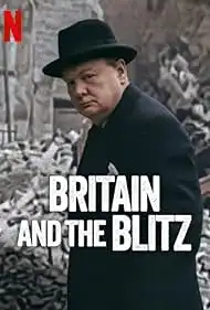 Britain and the Blitz 2025 Full Movie Download Free HD Web-DL [Hindi DDP5.1 + English DDP5.1]