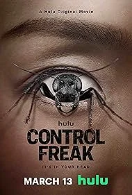 Control Freak 2025 Full Movie Download Free HD WebRip